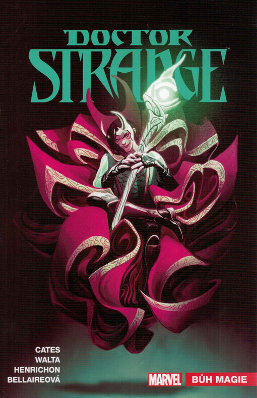 Doctor Strange. Bůh magie