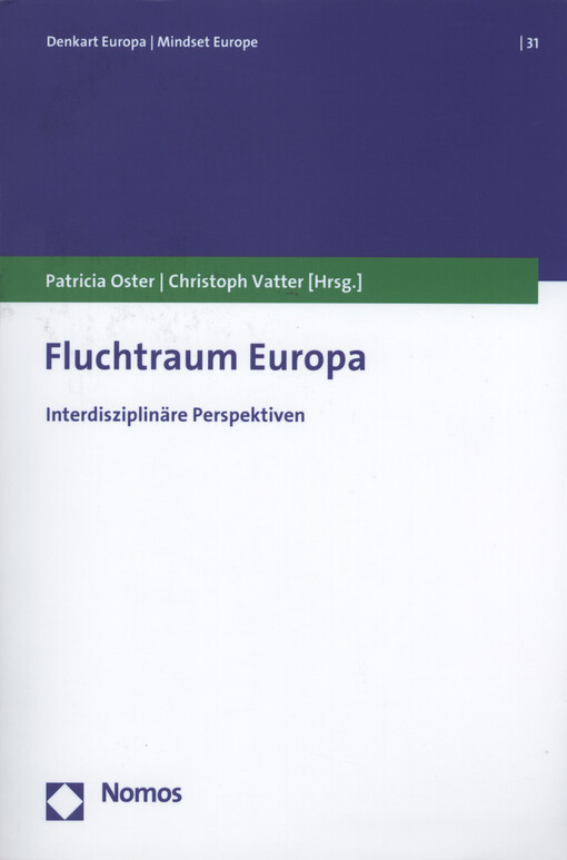 Fluchtraum Europa : interdisziplinäre Perspektiven