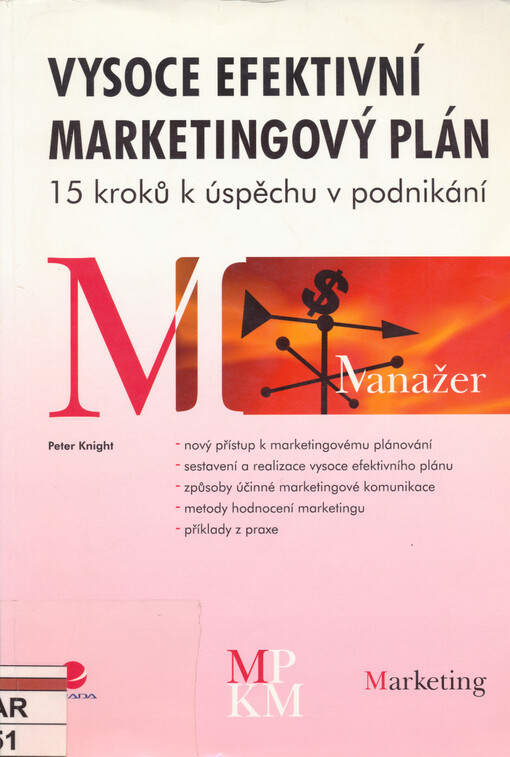 Vysoce efektivní marketingový plán : 15 kroků k úspěchu v podnikání