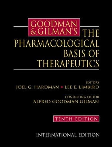 Goodman & Gilman's the pharmacological basis of therapeutics