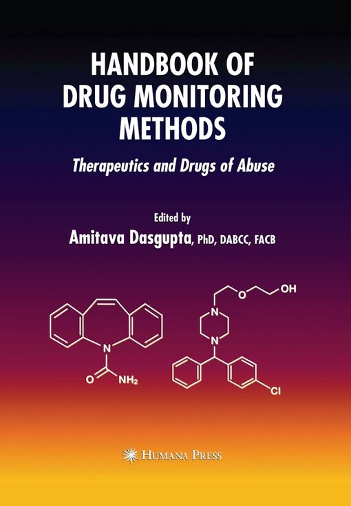 Handbook of drug monitoring methods : therapeutics and drugs of abuse