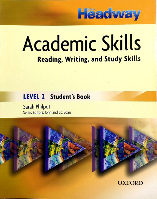 New Headway academic skills : level 2 : reading, writing, and study skills : student's book