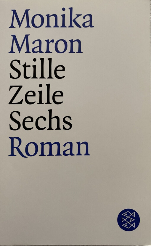 Stille Zeile Sechs : Roman