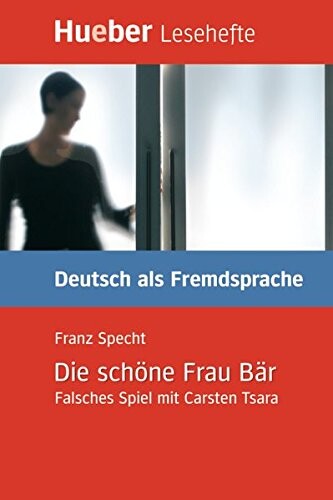 Lesehefte DaF Die schöne Frau Bär Leseheft - Franz Specht 