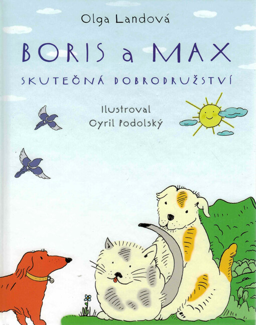 Boris a Max : skutečná dobrodružství