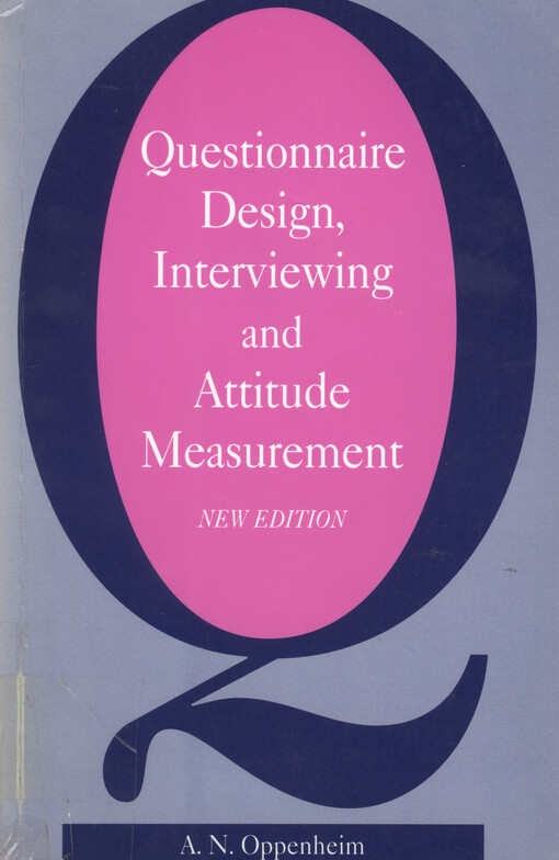 Questionnaire design, interviewing and attitude measurement