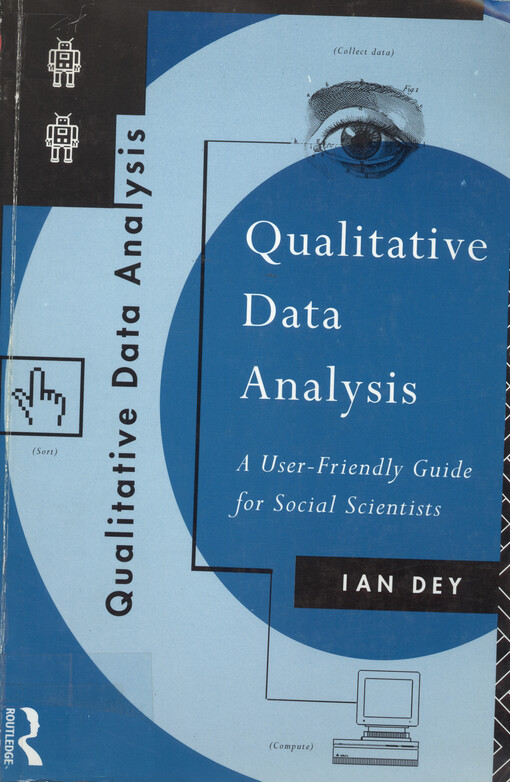 Qualitative data analysis :a user-friendly guide for social scientists