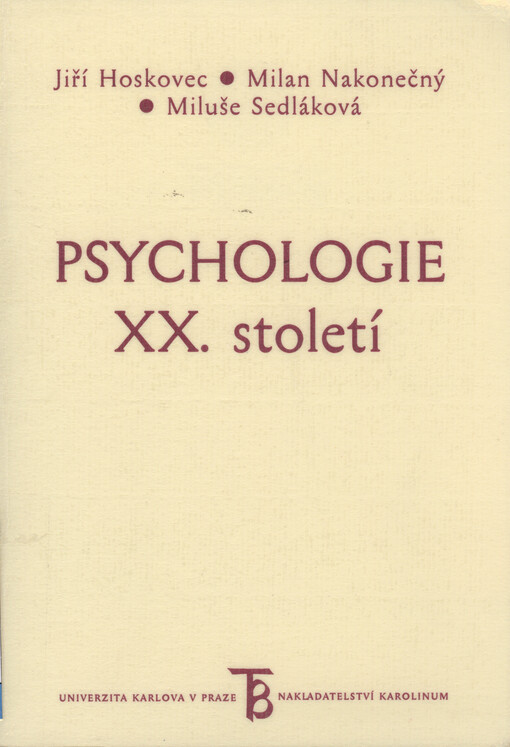 Psychologie XX. století : některé významné směry a školy
