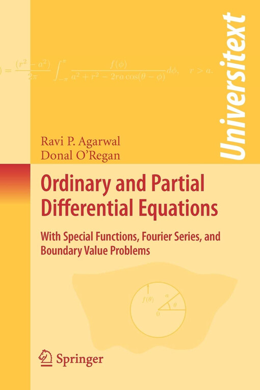 Ordinary and partial differential equations : with special functions, Fourier series, and boundary value problems