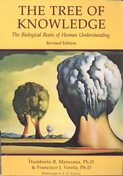 The tree of knowledge : the biological roots of human understanding