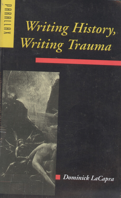 Writing history, writing trauma