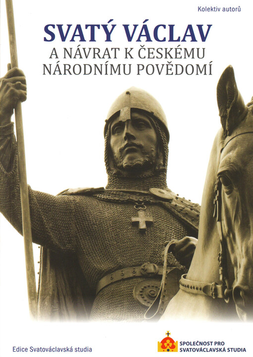 Svatý Václav a návrat k českému národnímu povědomí