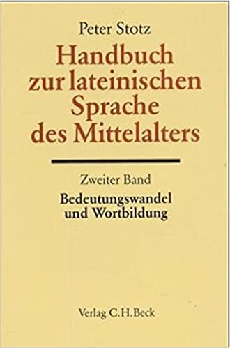 Handbuch zur lateinischen Sprache des Mittelalters (Handbuch der Altertumswissenschaft) (German Edition)