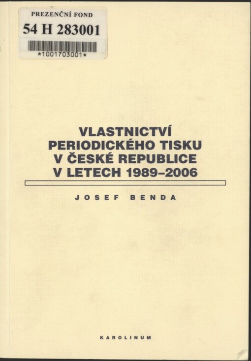 Vlastnictví periodického tisku v České republice v letech 1989-2006