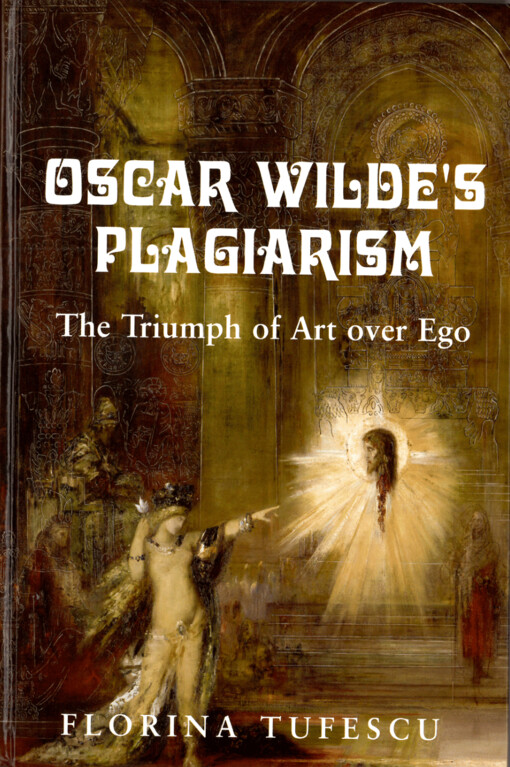 Oscar Wilde's Plagiarism: The Triumph of Art over Ego