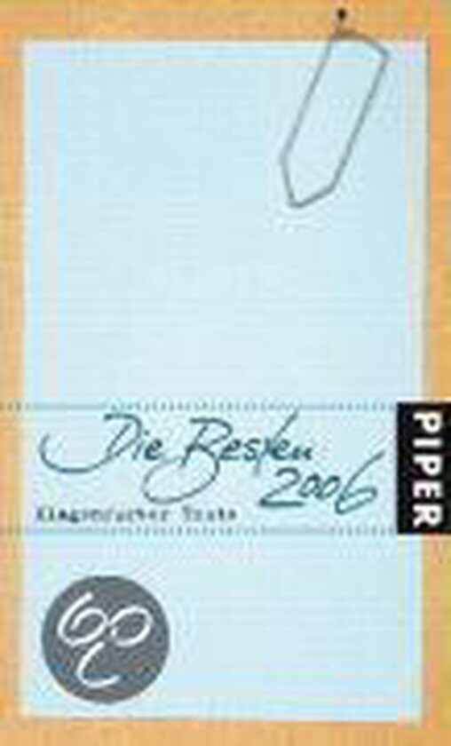 Die Besten 2006 : Klagenfurter Texte ; die 30. Tage der Deutschsprachigen Literatur in Klagenfurt