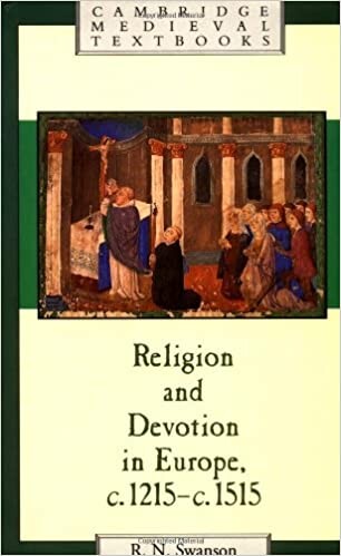Religion and Devotion in Europe, c.1215- c.1515 (Cambridge Medieval Textbooks)