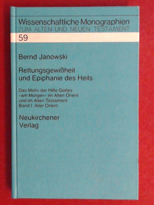Suhne als Heilsgeschehen: Studien zur Suhnetheologie der Priesterschrift und zur Wurzel KPR im Alten Orient und im Alten Testament ... Alten und Neuen Testament) (German Edition)