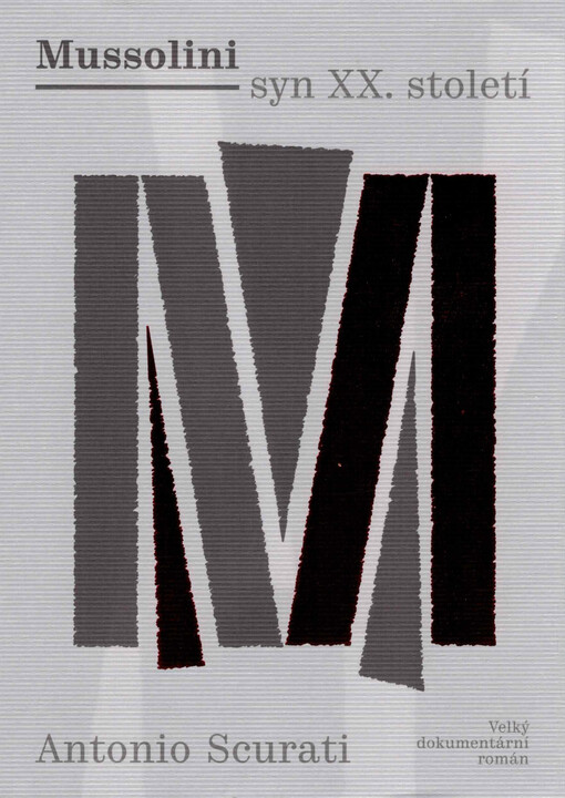 Mussolini - syn XX. století