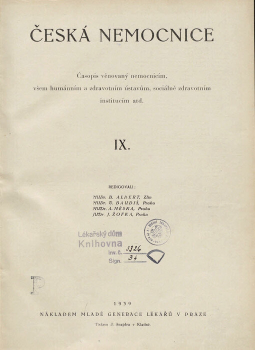 Česká nemocnice : časopis věnovaný nemocnicím, všem humánním a zdravotním ústavům, sociálně-zdravotním institucím atd.