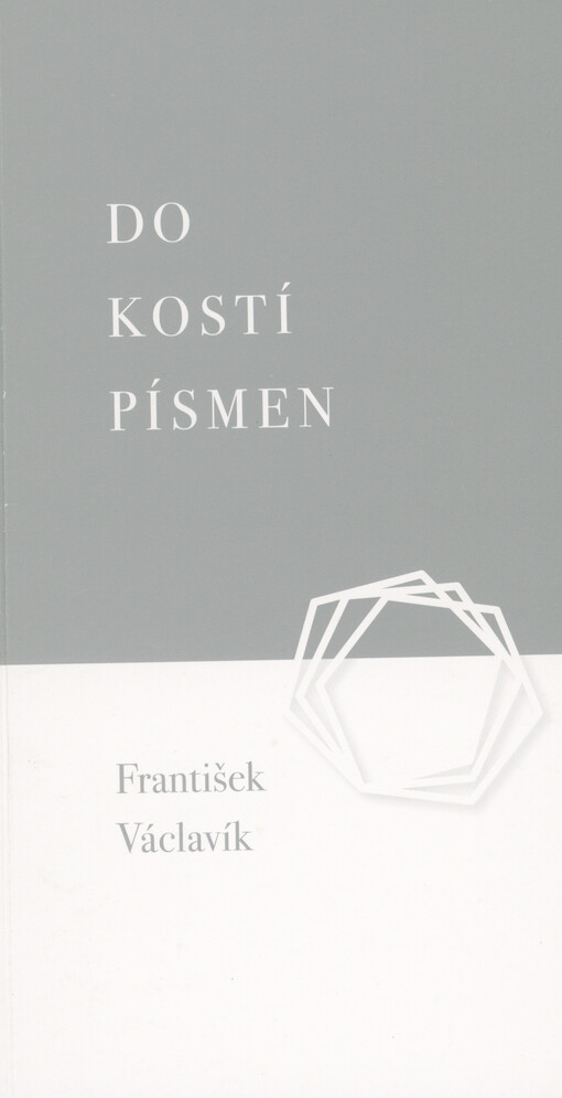 Do kostí písmen