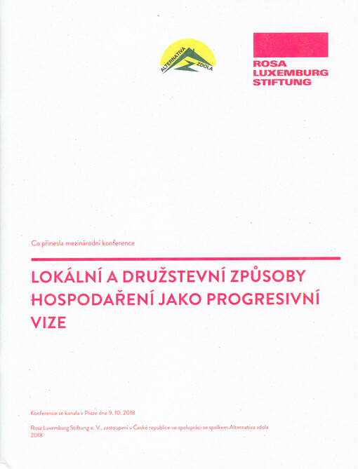 Lokální a družstevní způsoby hospodaření jako progresivní vize: co přinesla mezinárodní konference