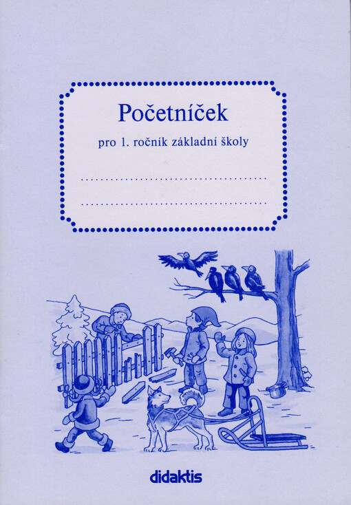 Početníček : pro 1. ročník základní školy