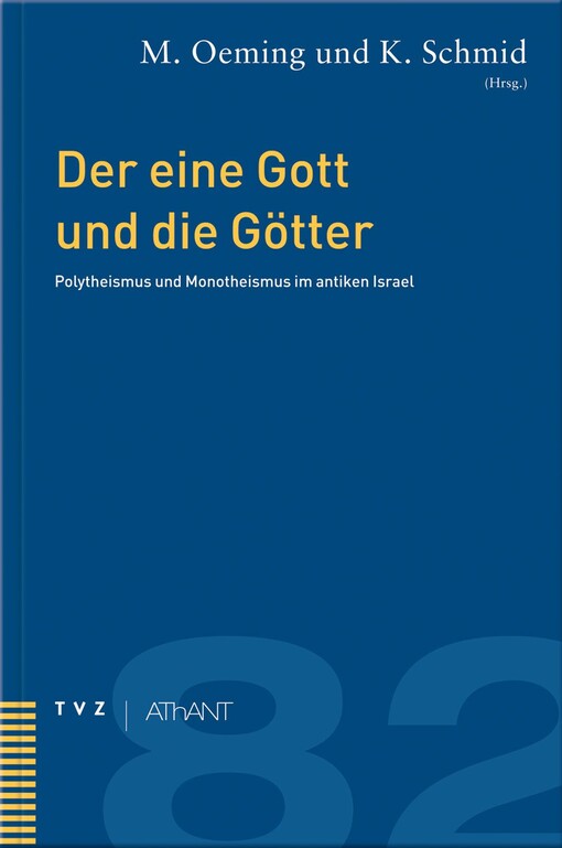 Der eine Gott und die Götter