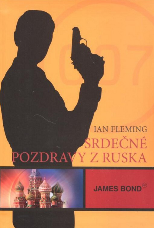 Srdečné pozdravy z Ruska: 007