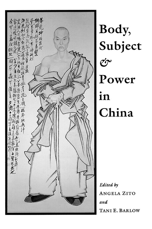 Body, subject & power in China