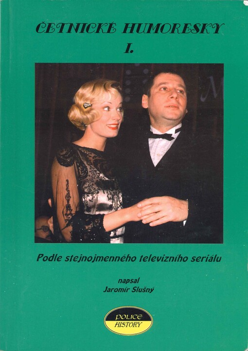 Četnické humoresky I. : (z pátrací stanice v Brně)