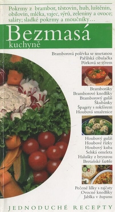 Bezmasá kuchyně : jednoduché recepty