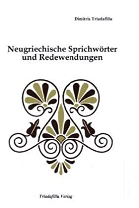 Neugriechische Sprichwörter und Redewendungen