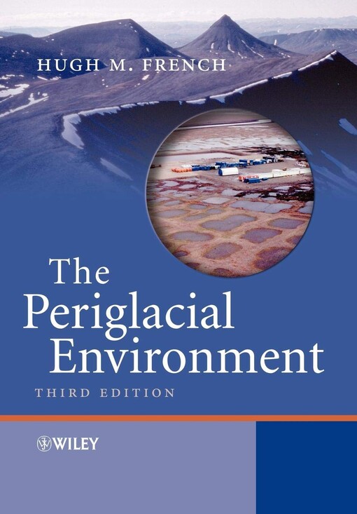 The periglacial environment