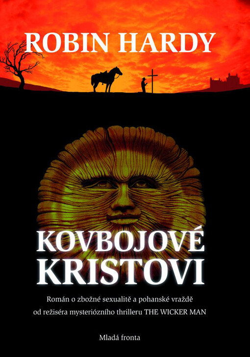 Kovbojové Kristovi: v předvečer Prvního máje