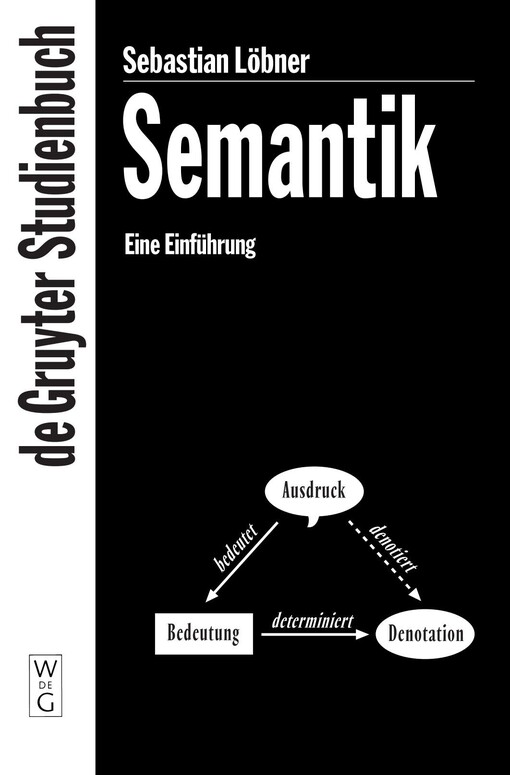 Semantik: Eine Einfuhrung (de Gruyter Studienbuch) (German Edition)
