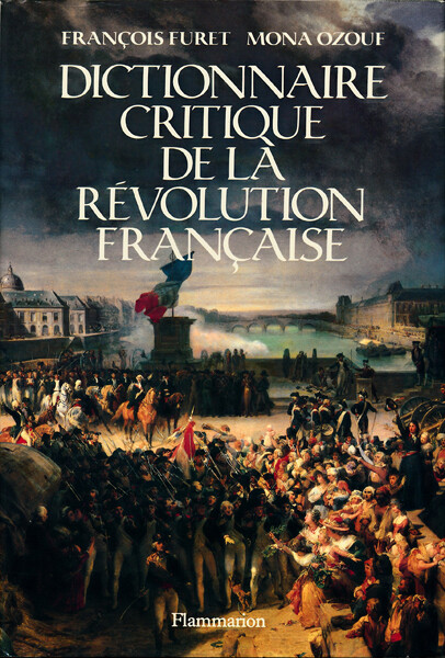 Dictionnaire critique de la Révolution française :