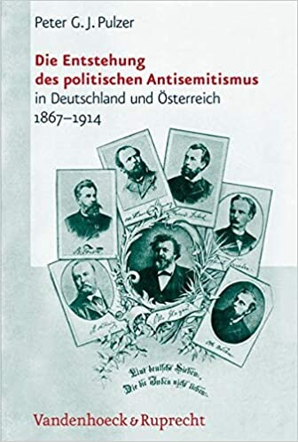 Die Entstehung des politischen Antisemitismus in Deutschland und Osterreich (1867-1914): Mit einem Forschungsbericht des Autors (Erich Maria Remarque Jahrbuch/Yearbook) (German Edition)