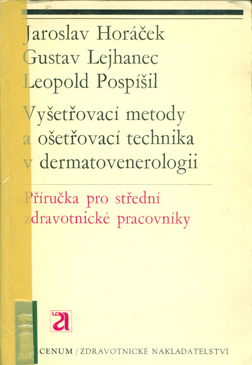 Vyšetřovací metody a ošetřovací technika v dermatovenerologii