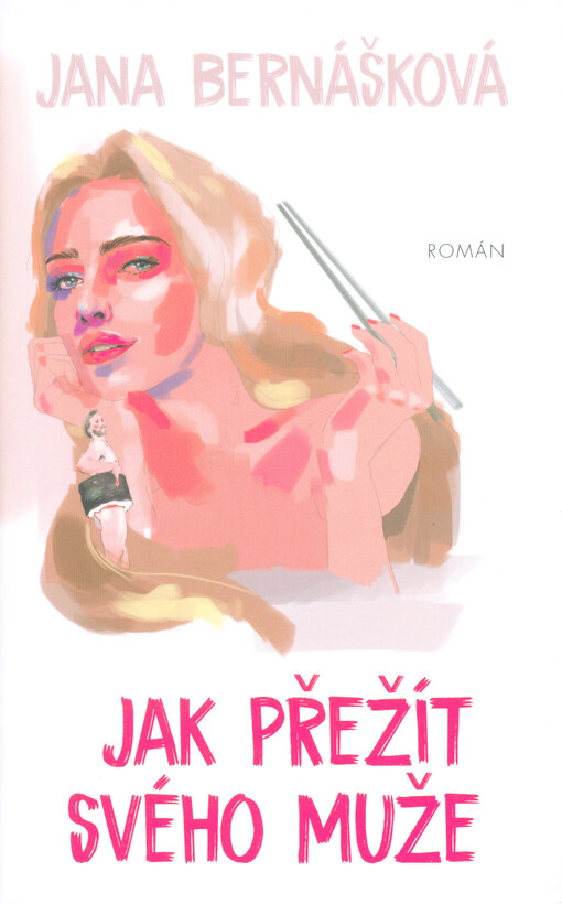 Jak přežít svého muže