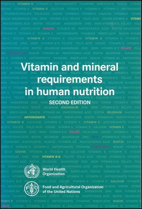 Vitamin and mineral requirements in human nutrition