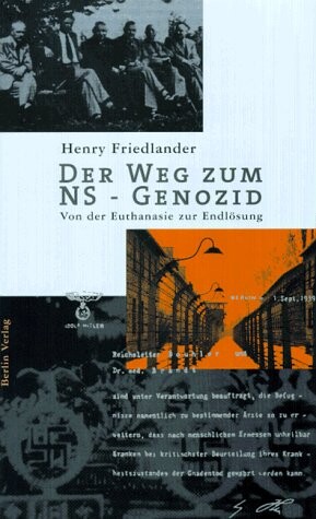 Der Weg zum NS-Genozid : von der Euthanasie zur Endlösung