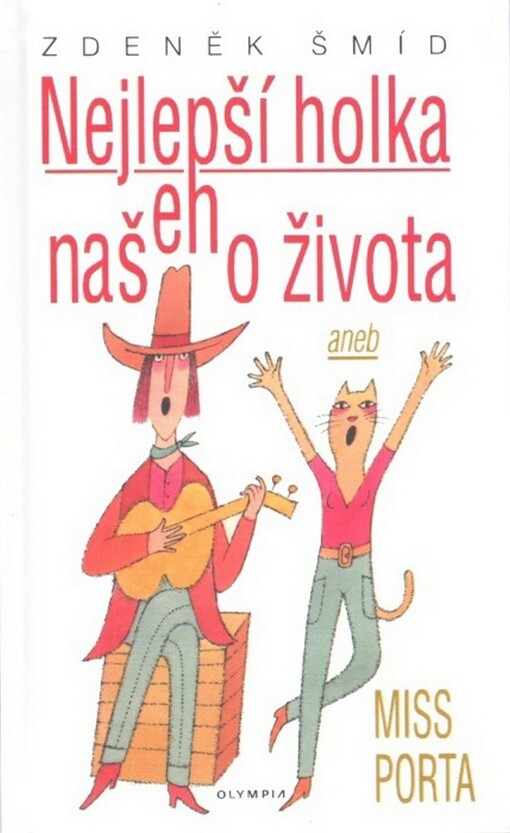 Nejlepší holka našeho života, aneb, Miss Porta