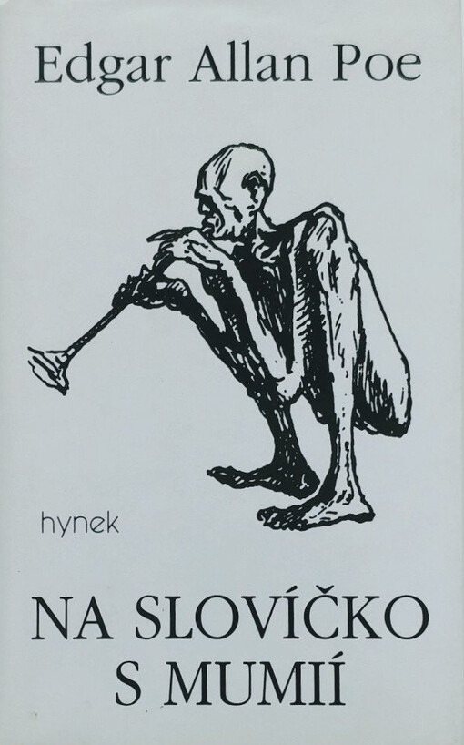 Na slovíčko s mumií : grotesky a jiné směšné příběhy