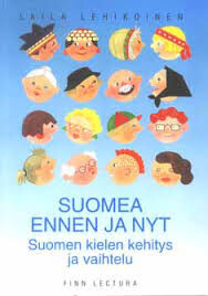 Suomea ennen ja nyt : Suomen kielen kehitys ja vaihtelu