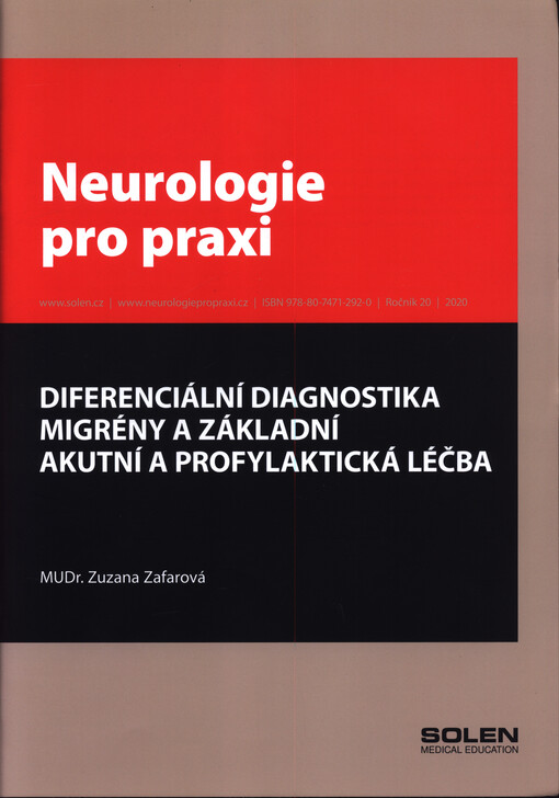 Diferenciální diagnostika migrény a základní akutní a profylaktická léčba