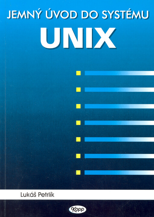 Jemný úvod do systému UNIX