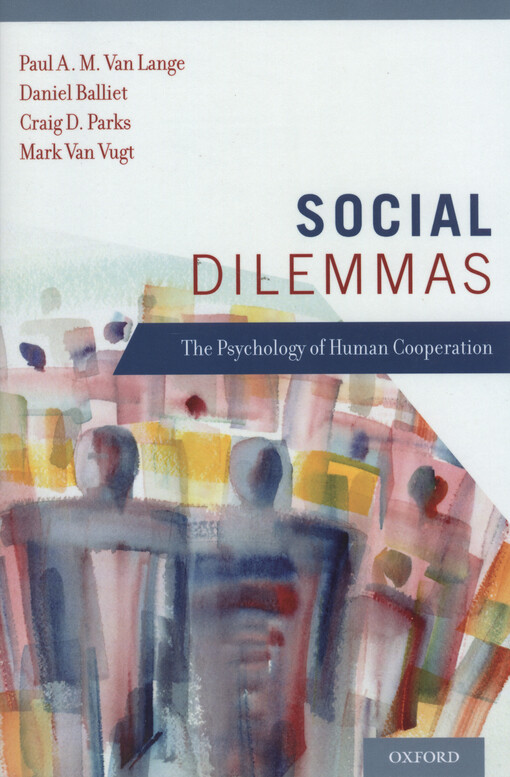 Social dilemmans : the psychology of human cooperation