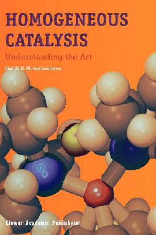 Homogeneous catalysis : understanding the art