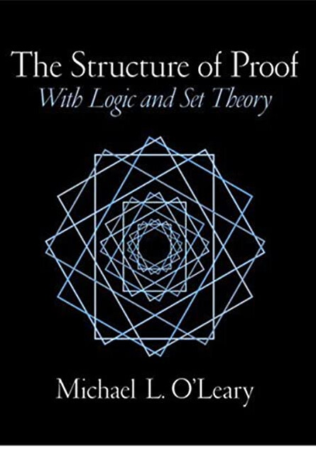The structure of proof : with logic and set theory